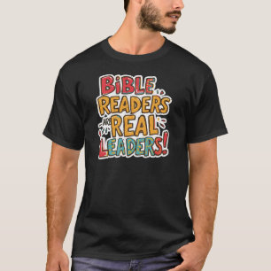 CAMISETA LEITORES DA BÍBLIA SÃO LÍDERES VERDADEIROS