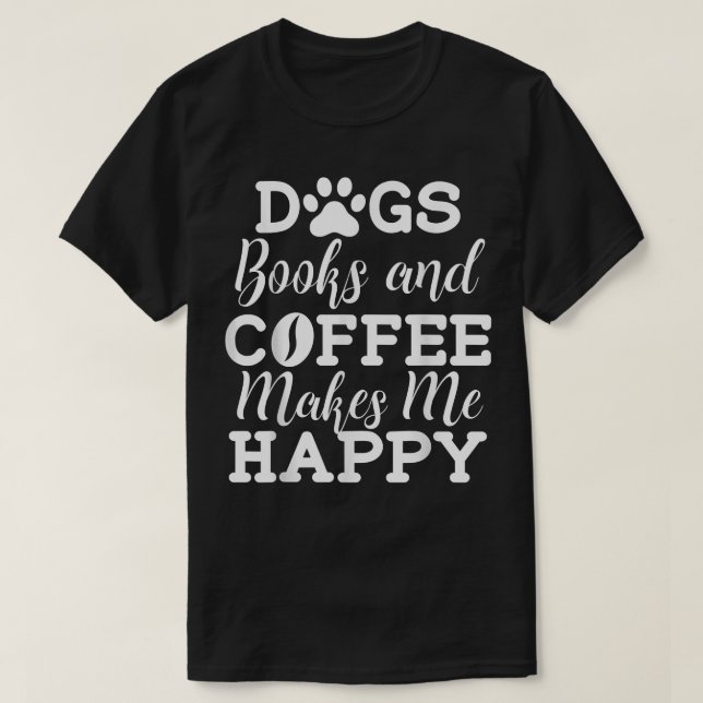 Camiseta Leitura de Bookworm de Café e Cães (Frente do Design)