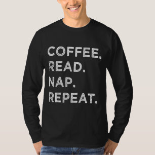 Camiseta Leitura De Café Novato Repetir Leitura De Livros E