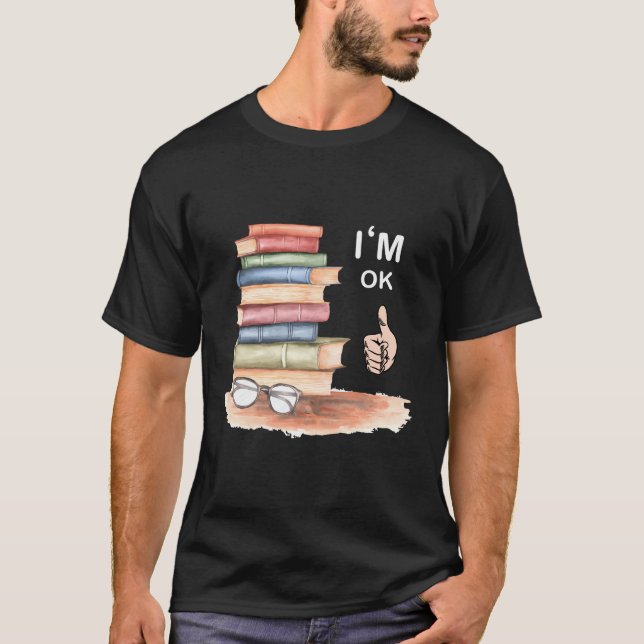 Camiseta Leitura De Livros Eu Sou Ok, Amantes De Livros Nac (Frente)
