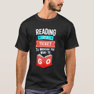 Camiseta Leitura É Um Bilhete Para Qualquer Lugar Amante De