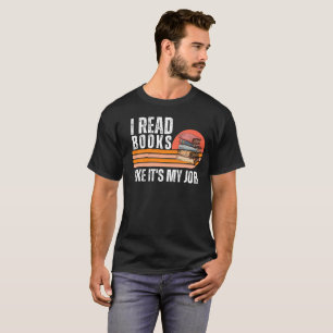 Camiseta Leitura Engraçada Li livros como se fosse meu trab
