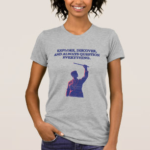 Camiseta Lema da Ciência Questionar Tudo Explorar Descobrir