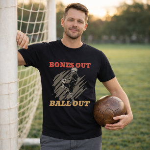 Camiseta Lema de Fã de Futebol Bones Out Ball Out