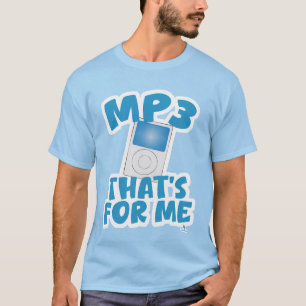 Camiseta Lema de música divertida para mim Mp3