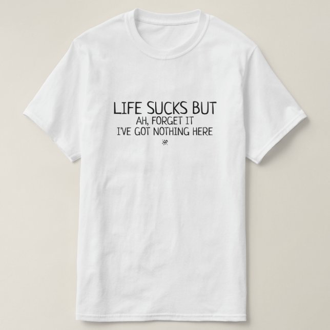 Camiseta lema engraçado desmotivador (Frente do Design)