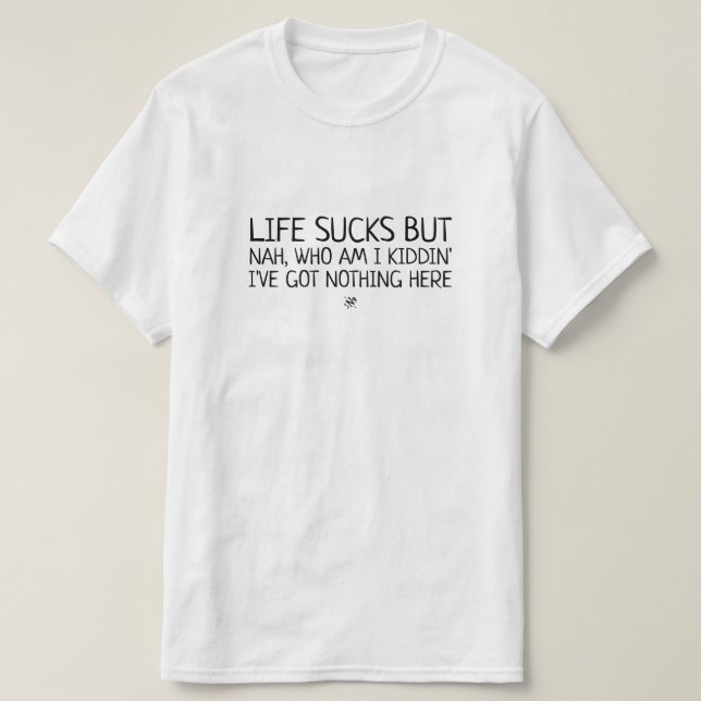 Camiseta lema engraçado desmotivador (Frente do Design)