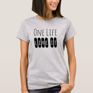 Camiseta Lema Motivacional Uma Vida, Viva Ela