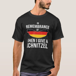 Camiseta Lembrando que eu dou o Festival Alemão de Schnitze