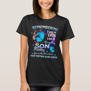 Camiseta Lembrar Meu Filho No Céu Desaparecido É O Ele