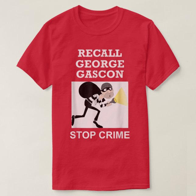 Camiseta Lembre George Gascon do crime (Frente do Design)