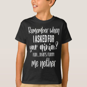 Camiseta Lembre Quando Pedi Sua Cebola, Citação Sarcástica