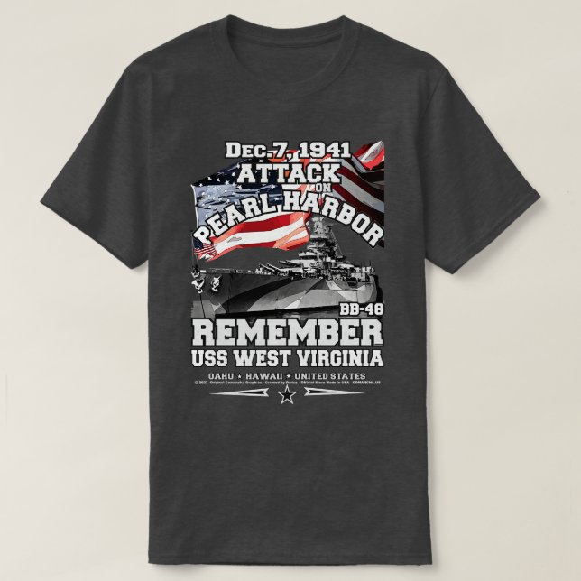 Camiseta Lembre-se da USS West Virginia BB48 Pearl Harbor (Frente do Design)