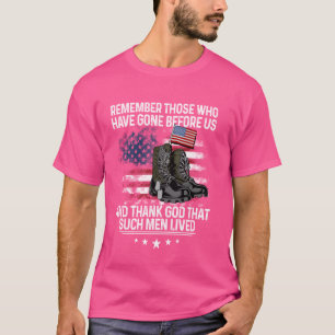 Camiseta Lembre-se daqueles que se foram antes de nós...