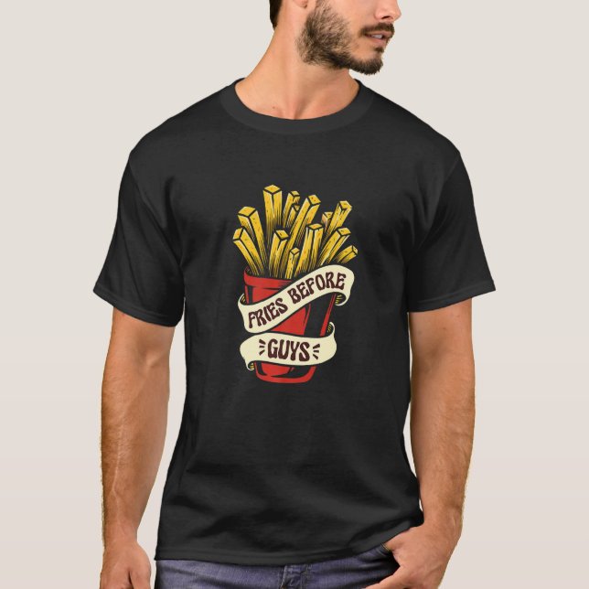 Camiseta Lembre-se das Batatas Fritas Antes da Comida dos R (Frente)