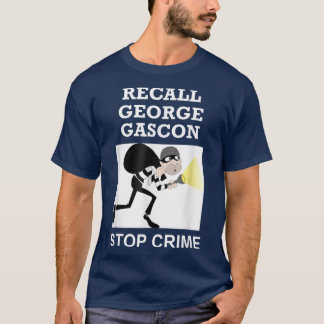 Camiseta Lembre-se de George Gascon para acabar com a camis