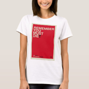 Camiseta Lembre-se de que você deve fazer dieta Memento Mor