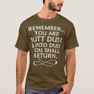 Camiseta Lembre-Se De Que Você É Bumbum