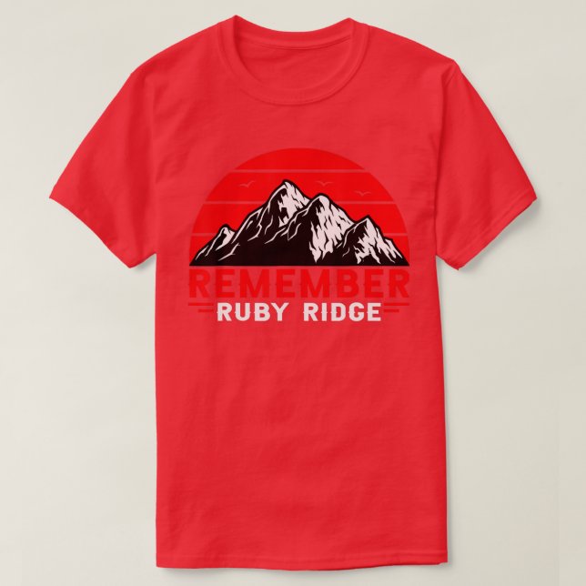Camiseta Lembre-se de Ruby Ridge Idaho Mountain (Frente do Design)