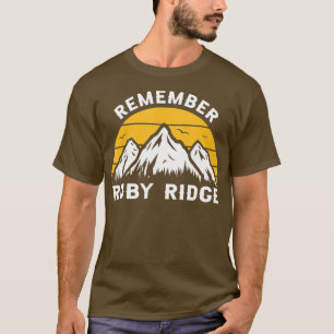 Camiseta Lembre-se de Ruby Ridge Idaho Mountain 1
