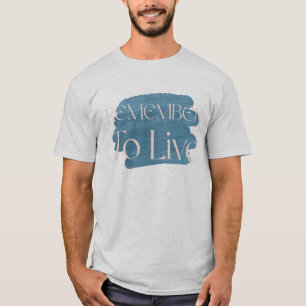 Camiseta Lembre-se de Viver – Tipografia com Pincelada Azul