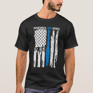 Camiseta Lembre-se dos nossos agentes policiais do Herói
