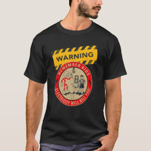 Camiseta Lembre-Se Que A Eletricidade Do Kids Vai Matar-Te 