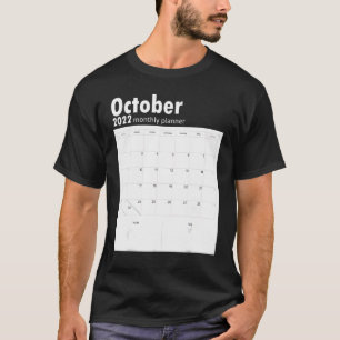 Camiseta Lembrete de calendário mensal do planejador de out