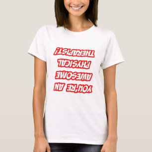 Camiseta Lembrete Diário... Terapista Física Fantástica