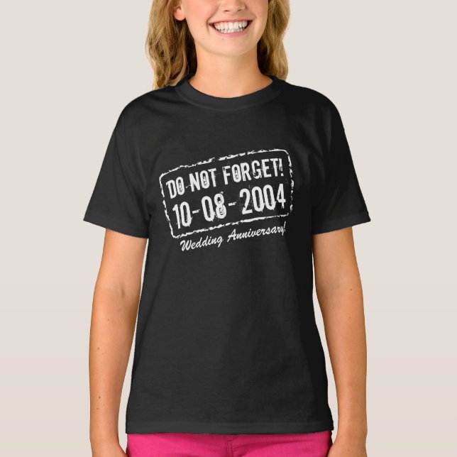 Camiseta Lembrete engraçado para o aniversário do casamento (Frente)