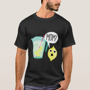Camiseta Lemon E Lemonade Mãe Doente Escura Humor Engraçado