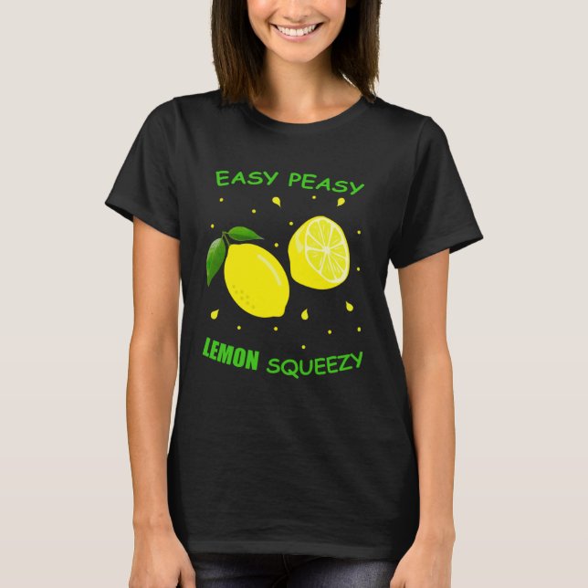 CAMISETA LEMON FÁCIL E FÁCIL DE PEASY SQUEEZZY DIVERTIDO LE (Frente)