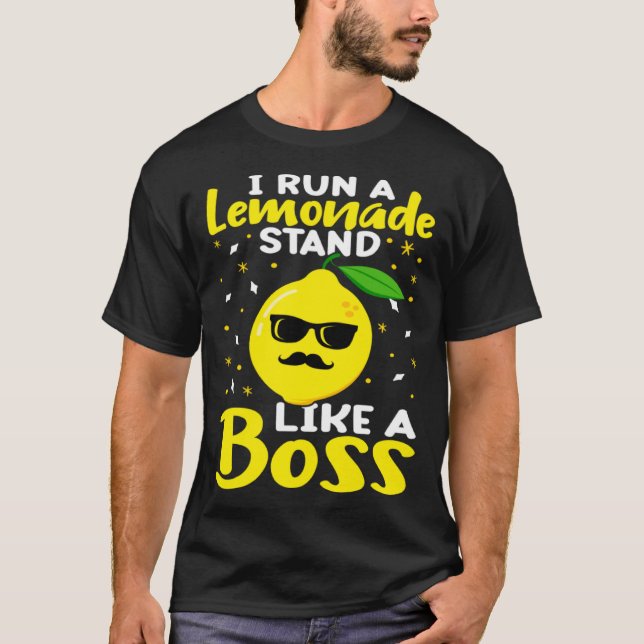 Camiseta Lemonade Stand I Run A Lemonade Stand Like A Boss (Frente)