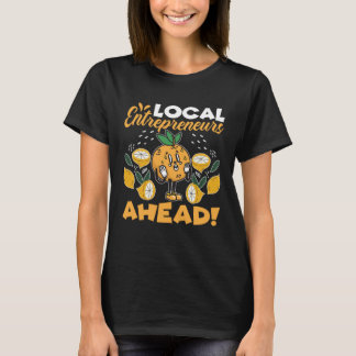 Camiseta Lemonade Stand Local Entrepreneurs Ahead