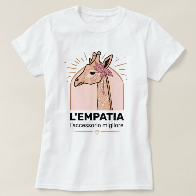 Camiseta L'empatia, l'acessorio migliore T-shirt (Frente do Design)