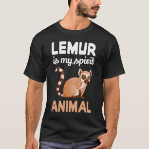 Camiseta Lemur É O Meu Animal Espírito, Eu Limpo O Macaco,