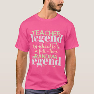 Camiseta Lenda da professora aposentada Avó Avó amigos