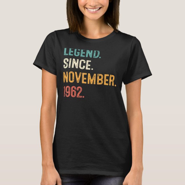 Camiseta Lenda De 60 Anos Desde Novembro De 1962 60º Nascim (Frente)
