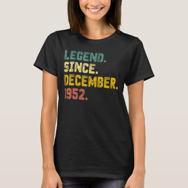 Camiseta Lenda De 70 Anos Desde Dezembro De 1952 Nascimento (Frente)