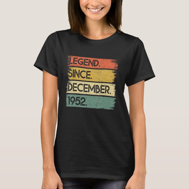 Camiseta Lenda De 70 Anos Desde Dezembro De 1952 Nascimento (Frente)
