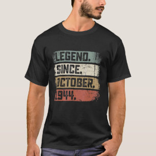 Camiseta Lenda De 78 Anos Desde Outubro De 1944 78º Nascime