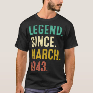 Camiseta Lenda De 80 Anos Desde Março De 1943 80 Birthda