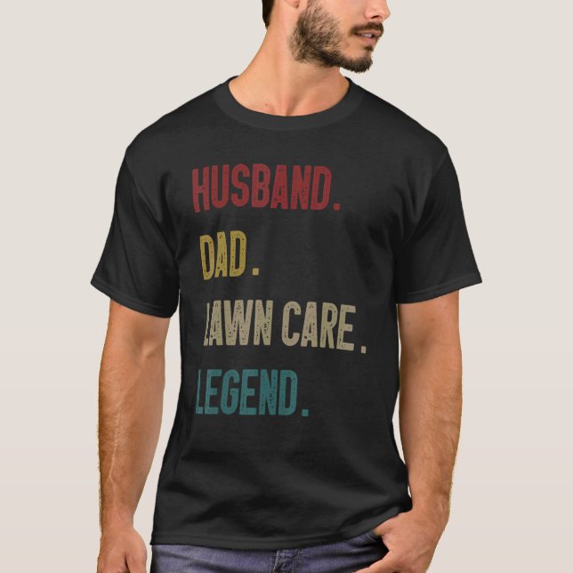 Camiseta Lenda de Pai do Husband Lawn Mears (Frente)