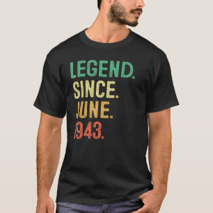 Camiseta Lenda Desde Junho De 1943 80 Aniversário De 80 Ano