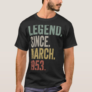 Camiseta Lenda Desde Março De 1953 70 Aniversário De 70 Ano