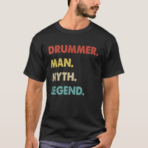 Camiseta Lenda do Mito do Homem do Baterista