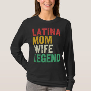 Camiseta Lenda Mãe Esposa Latina Dia das Mães Orgulho Latin