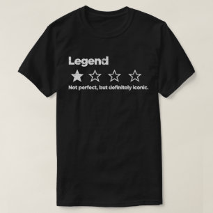 Camiseta Lenda – Não Perfeito, Mas Definitivamente Icônico 