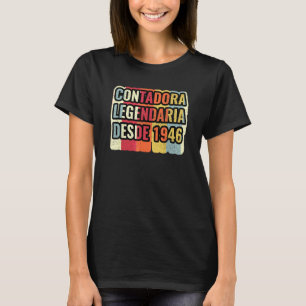 Camiseta Lendária Contadora Desde 1946   Contador