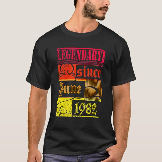 Camiseta Lendária De aniversário de 40 anos Desde Junho De  (Frente)